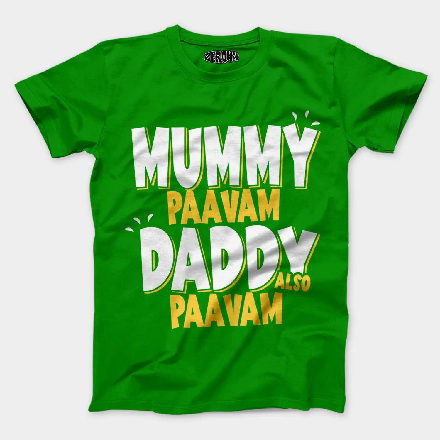 Mummy Paavam, Daddy Also Paavam Men/Unisex T-Shirt in Flag Green Color