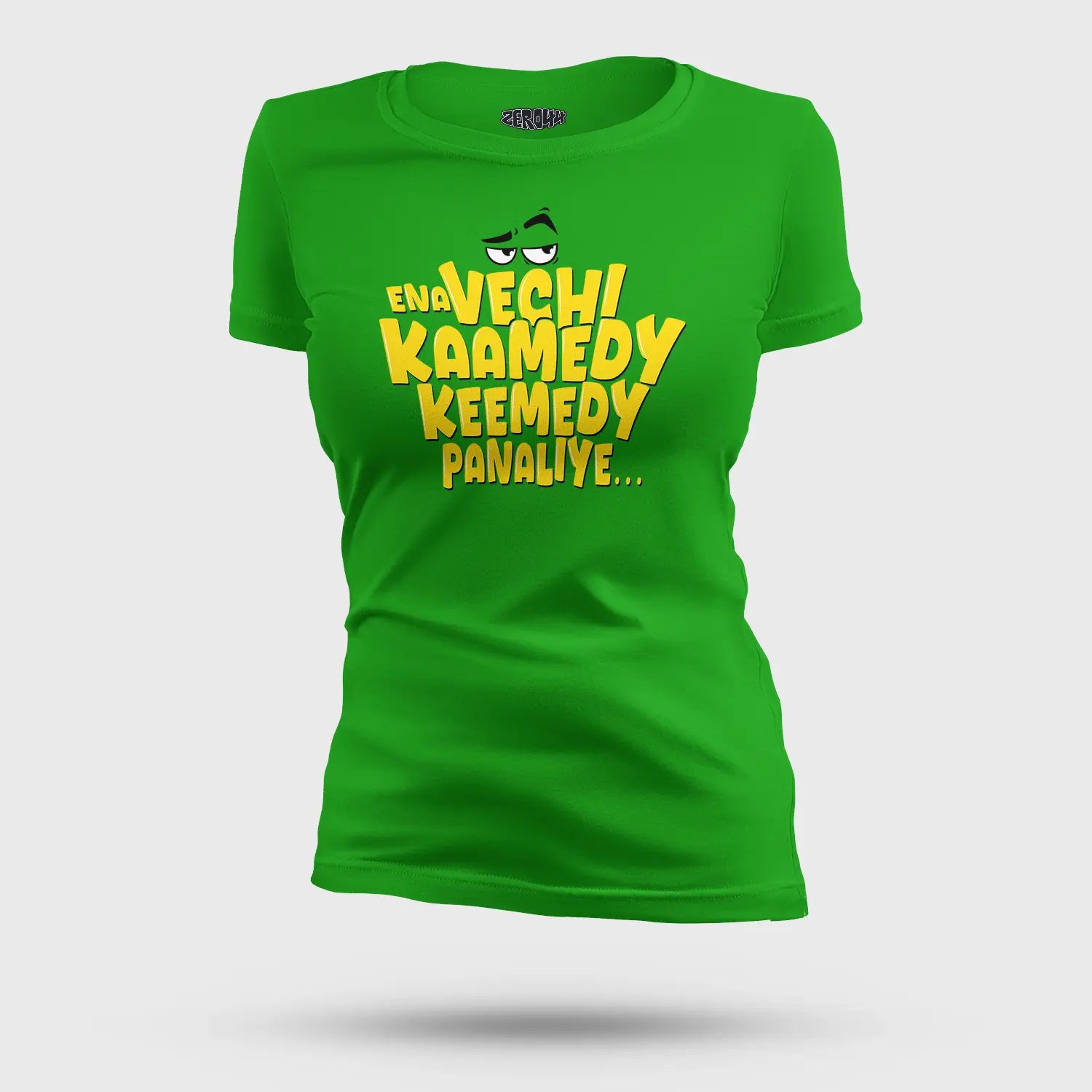 Ena Vechi Kaamedy Keemady Panaliye Women's T-Shirt in Flag Green Color