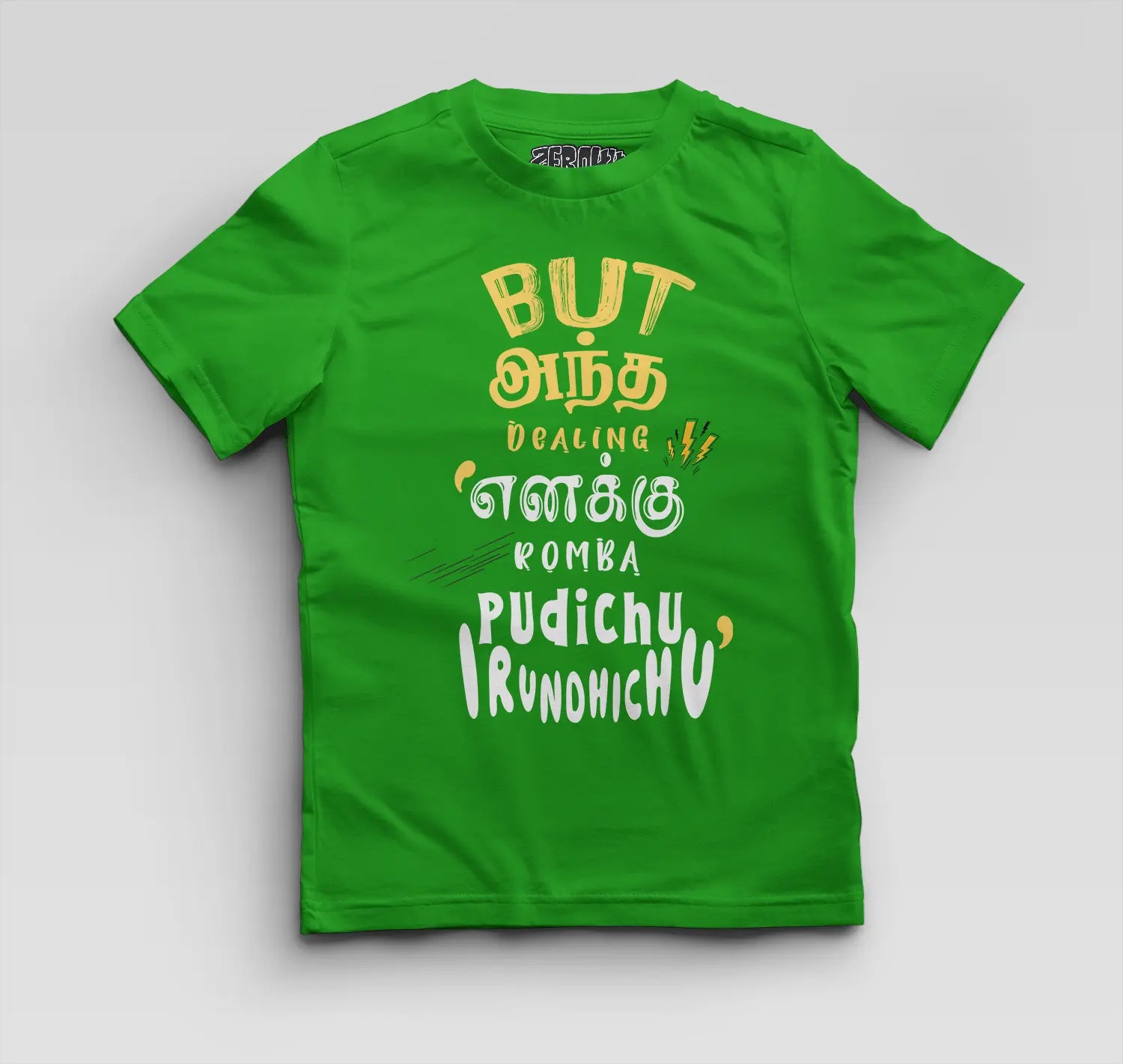 But Antha Dealing Enaku Romba Pudichu Irundhichu Boys Round Neck T-Shirt in Flag Green Color