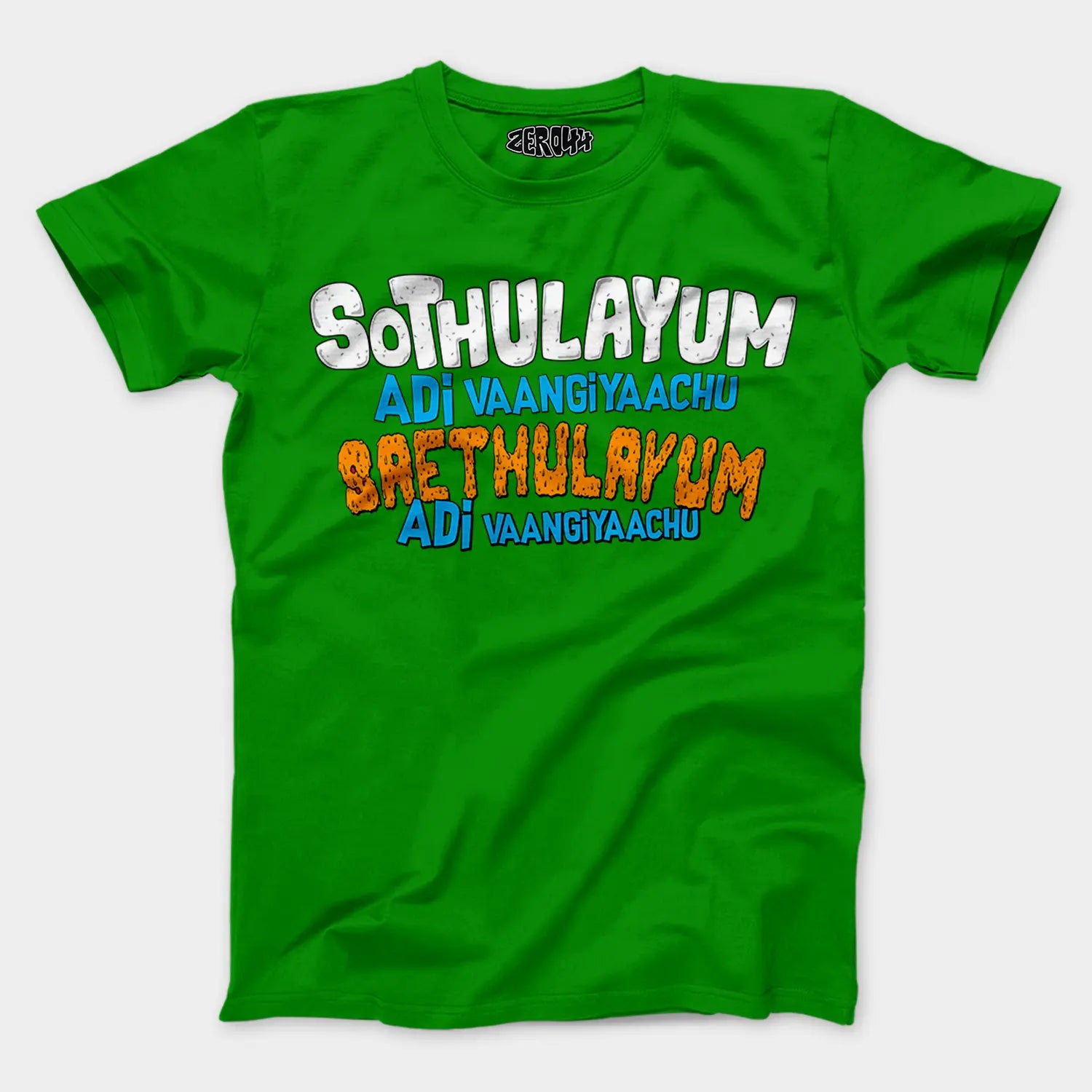 Sothulayum Adi Vaangiyaachu Saethulayum Adi Vaangiyaachu Men/Unisex T-Shirt in Flag Green Color