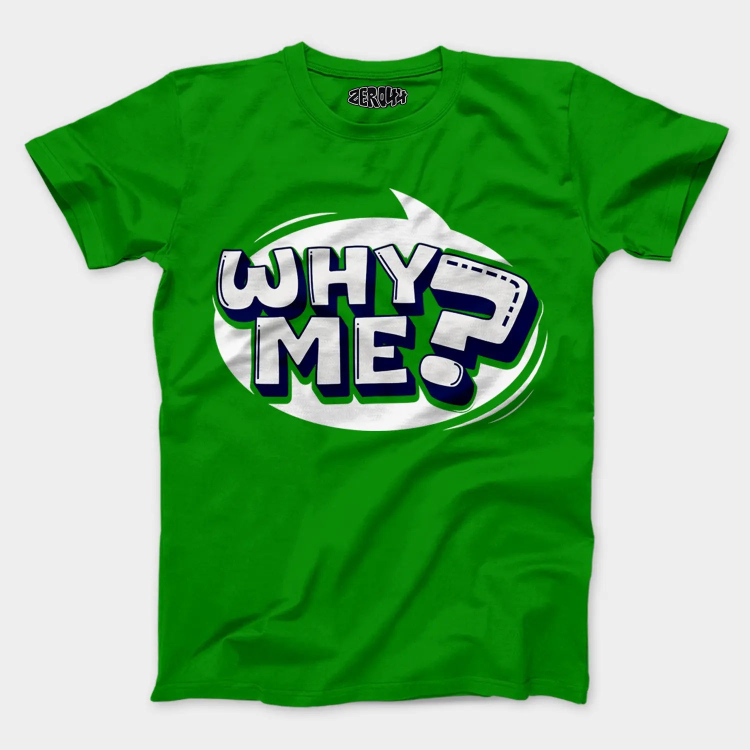 Why Me? Men/Unisex T-Shirt in Flag Green Color