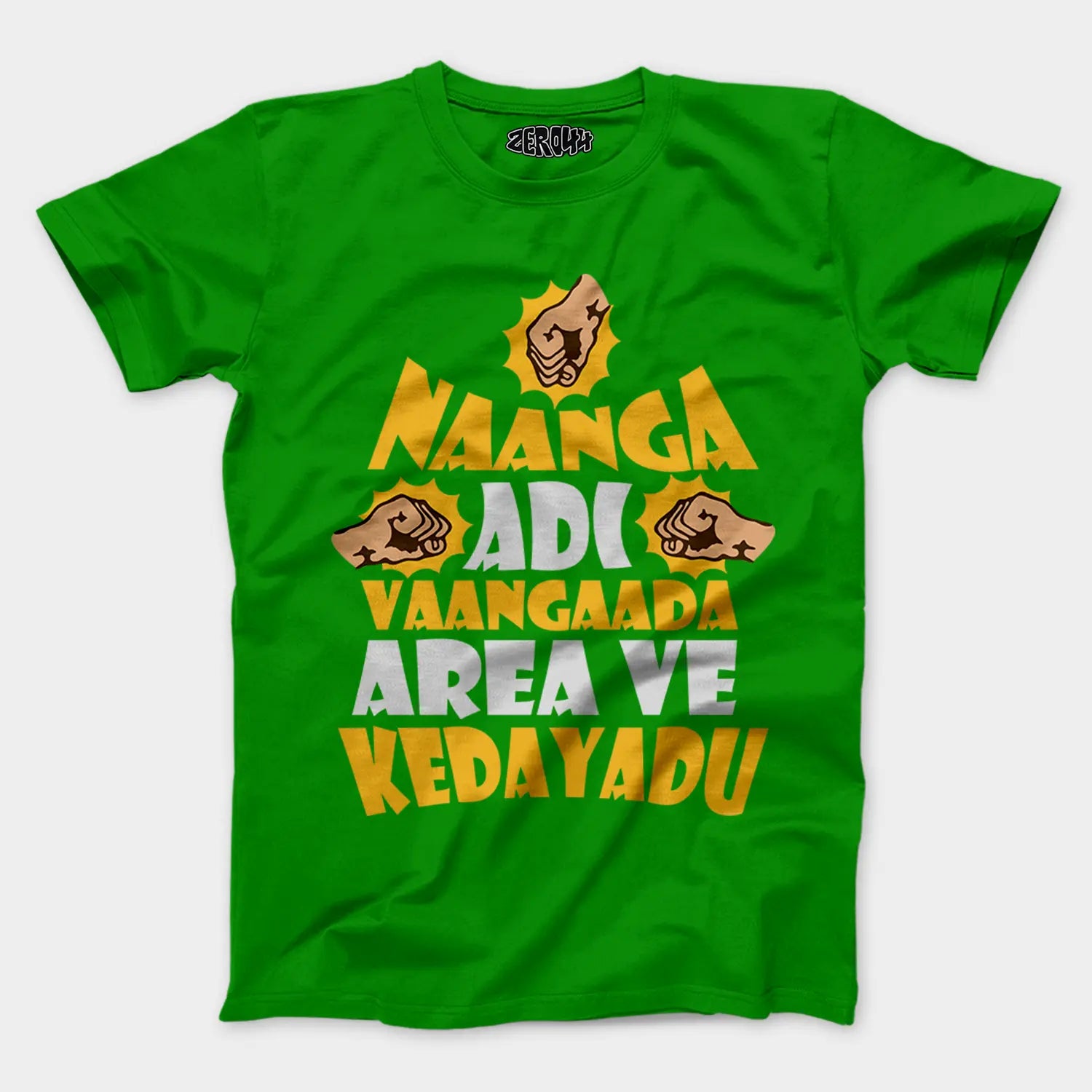 Naanga Adi Vaangada Area Ve Kedayadu Men/Unisex T-Shirt in Flag Green Color