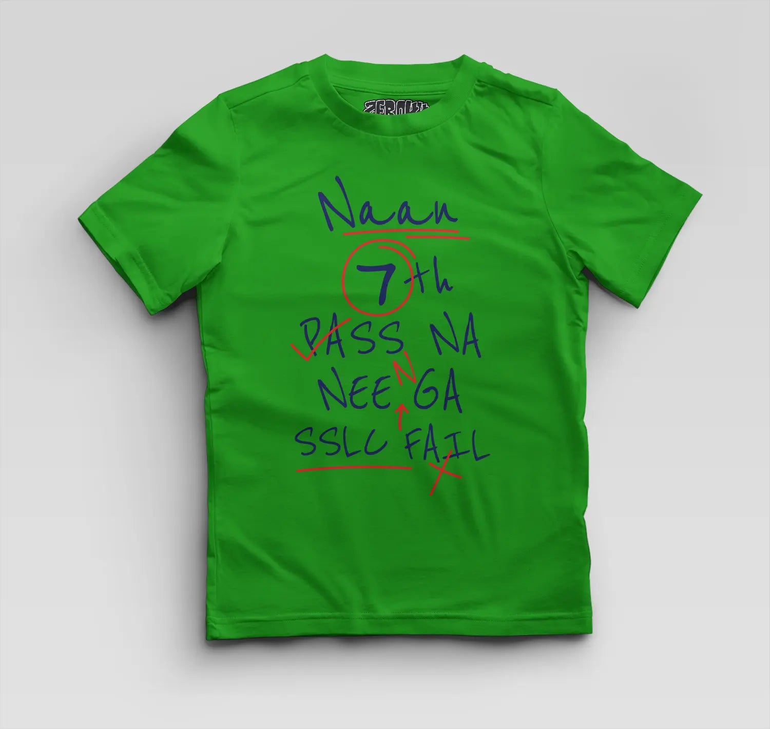 Naan 7Th Pass Na, Neenge Sslc Fail Boys Round Neck T-Shirt in Flag Green Color