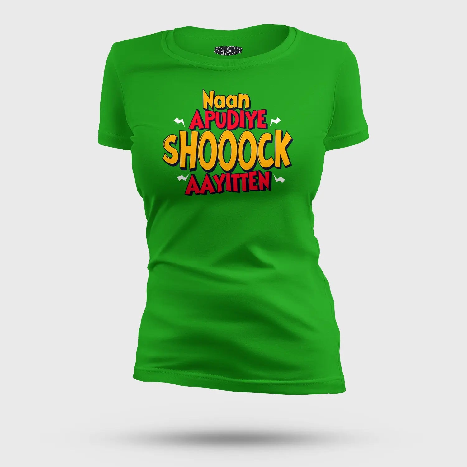 Naan Apudiye Shoooock Aayitten Women's T-Shirt in Flag Green Color