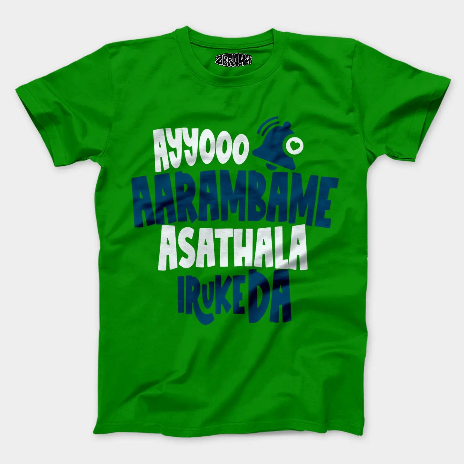 Ayyooo Aarambame Asathala Iruke Da Men/Unisex T-Shirt in Flag Green Color