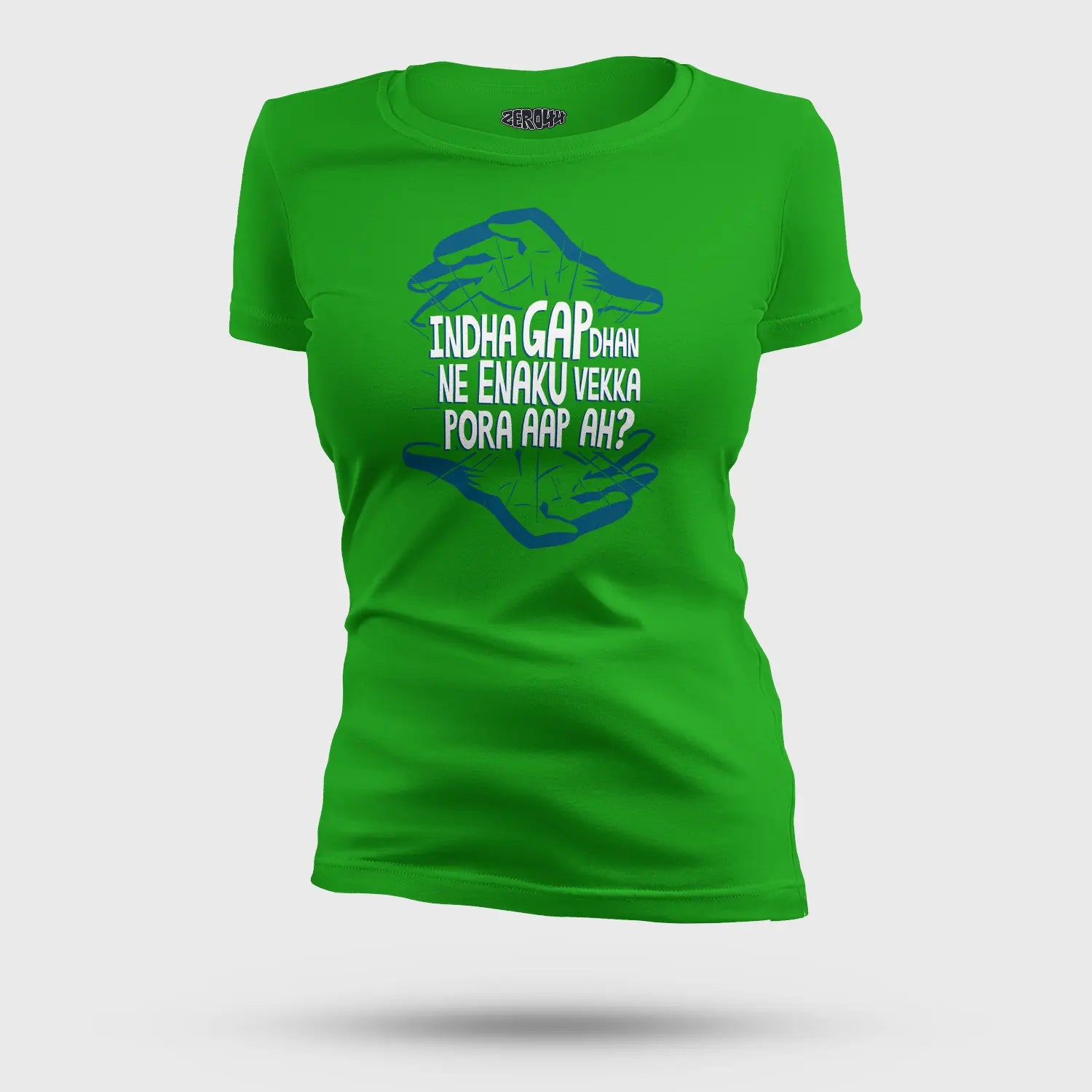 Indha Gap Dhan Ne Enaku Vekka Pora Aap Ah? Women's T-Shirt in Flag Green Color