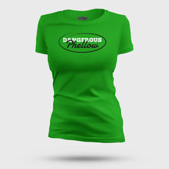 Dangerous Phellow Women's T-Shirt in Flag Green Color