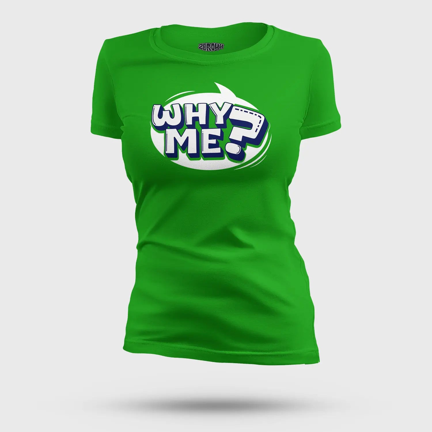 Why Me? Women's T-Shirt in Flag Green Color