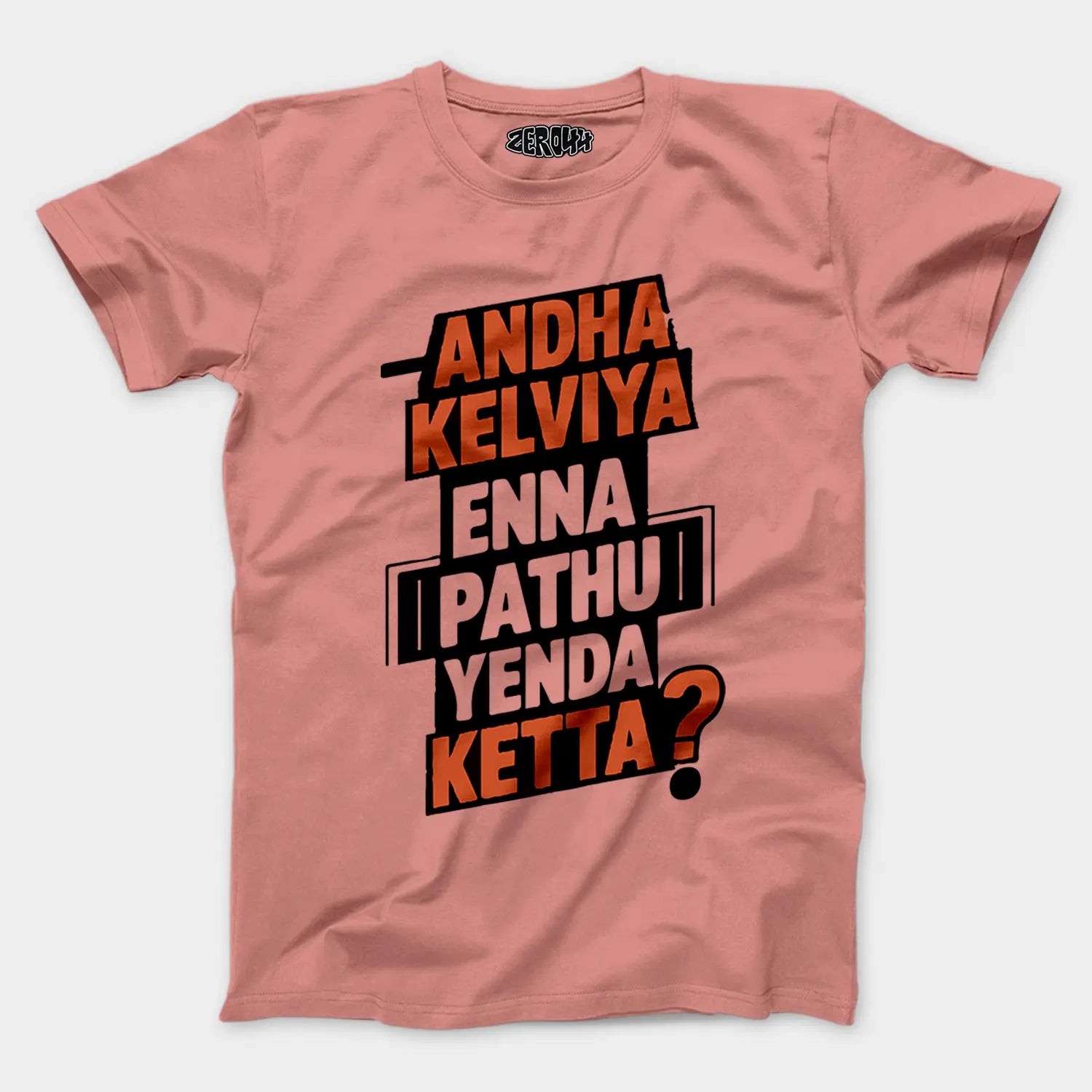 Andha Kelviya Enna Pathu Yenda Ketta Men/Unisex T-Shirt in Flamingo Color