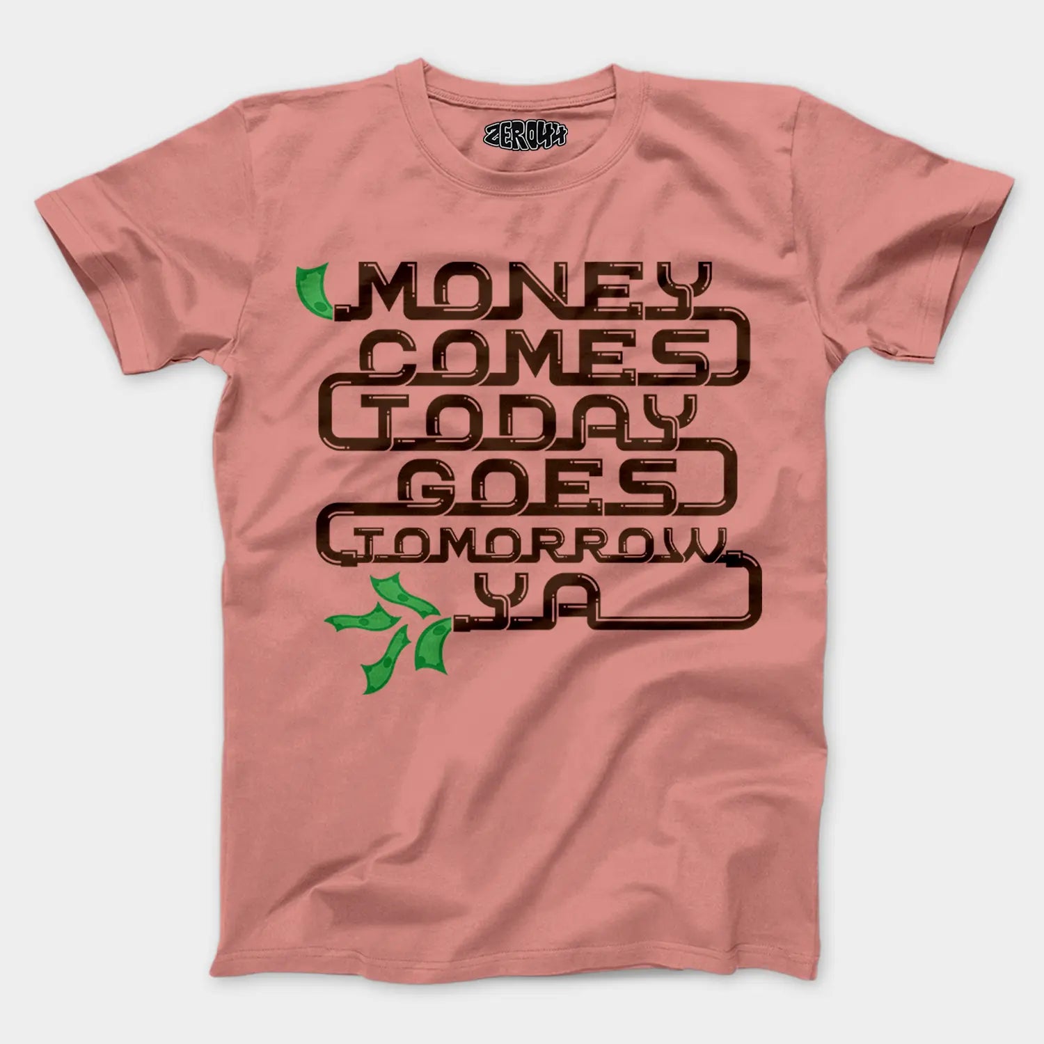 Money Comes Today Goes Tomorrow Ya Men/Unisex T-Shirt in Flamingo Color