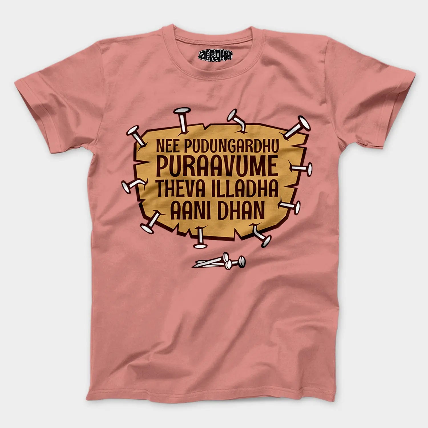 Nee Pudungurathu Puraavume Theva Illadha Aani Dhan Men/Unisex T-Shirt in Flamingo Color