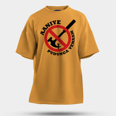 Aaniye Pudunga Venaam Men/Unisex Oversized T-Shirt in Golden Yellow Color