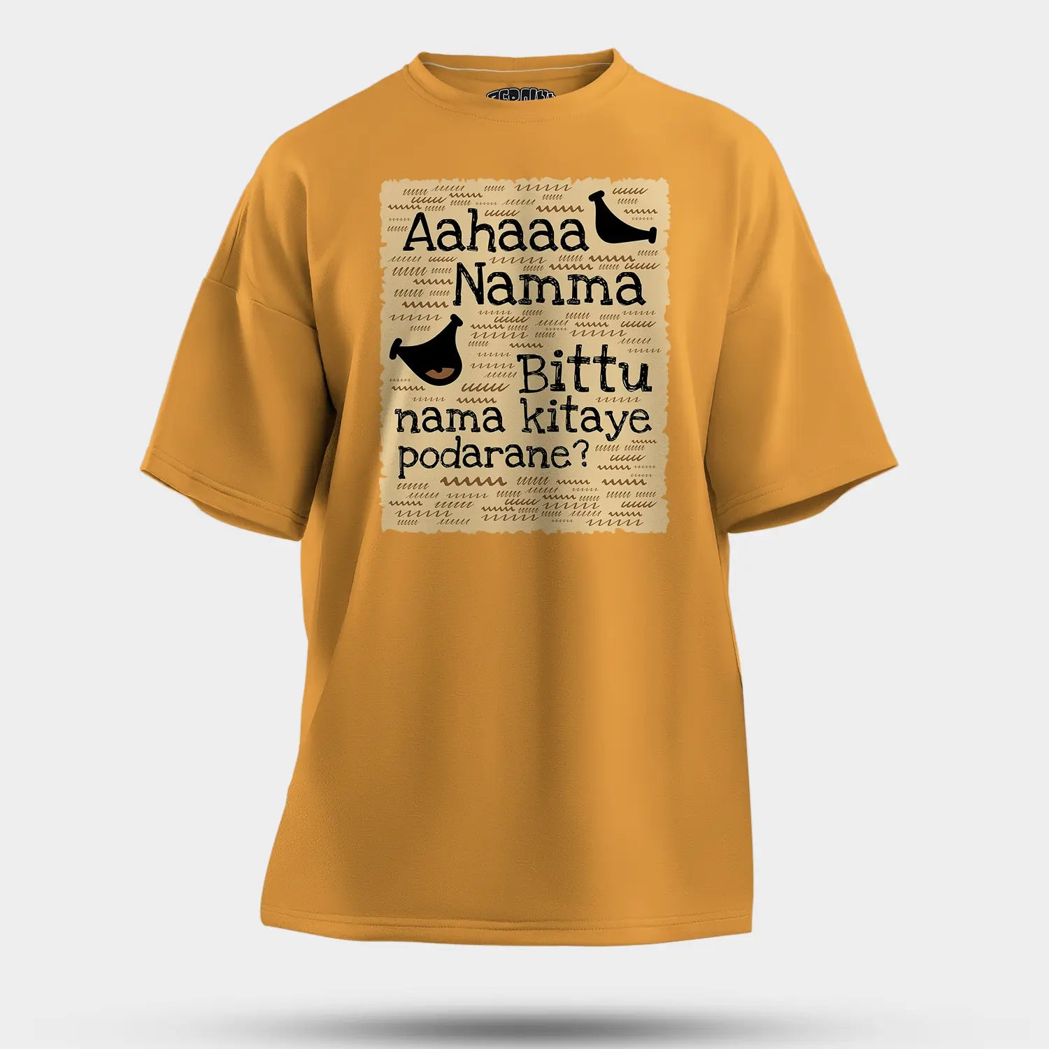 Aahaaa Namma Bittu Nama Kitaye Podarane Men/Unisex Oversized T-Shirt in Golden Yellow Color