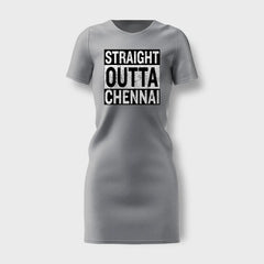 Straight Outta Chennai Women's T-Shirt Dress in Grey Melange Color
