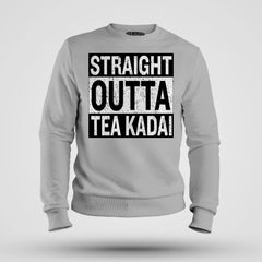 Straight Outta Tea Kadai Men/Unisex Sweatshirt in Grey Melange Color