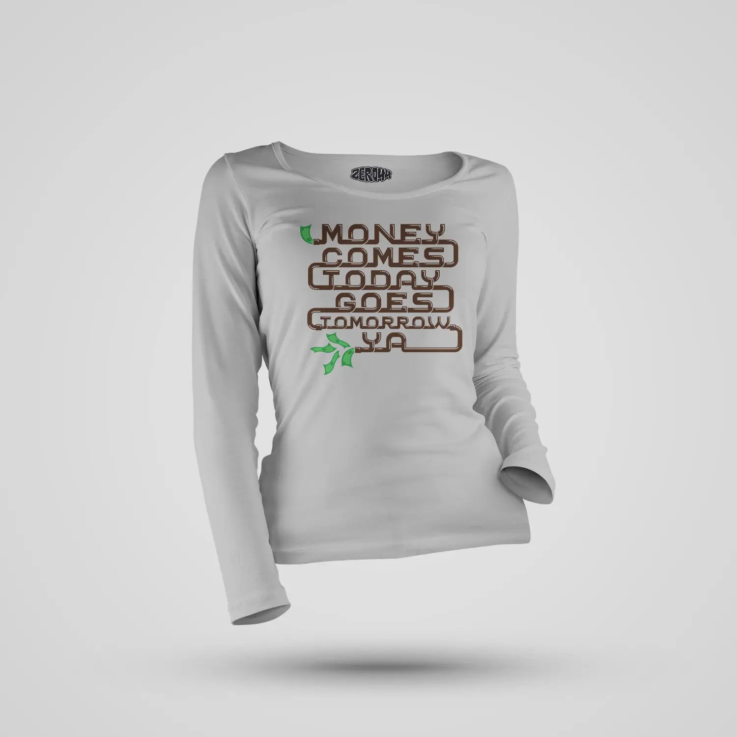 Money Comes Today Goes Tomorrow Ya Women's Long Sleeve T-Shirt in Grey Melange Color