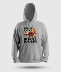 But First Degree Kaapi Men/Unisex Hoodie in Grey Melange Color
