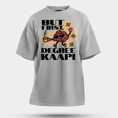 But First Degree Kaapi Men/Unisex Oversized T-Shirt in Grey Melange Color