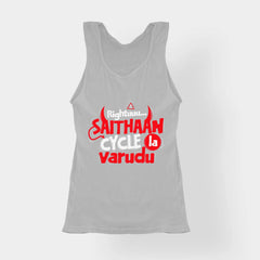 Rightuuu.. Saithaan Cycle La Varudhu Women's Tank Top in Grey Melange Color