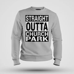 Straight Outta Church Park Men/Unisex Sweatshirt in Grey Melange Color