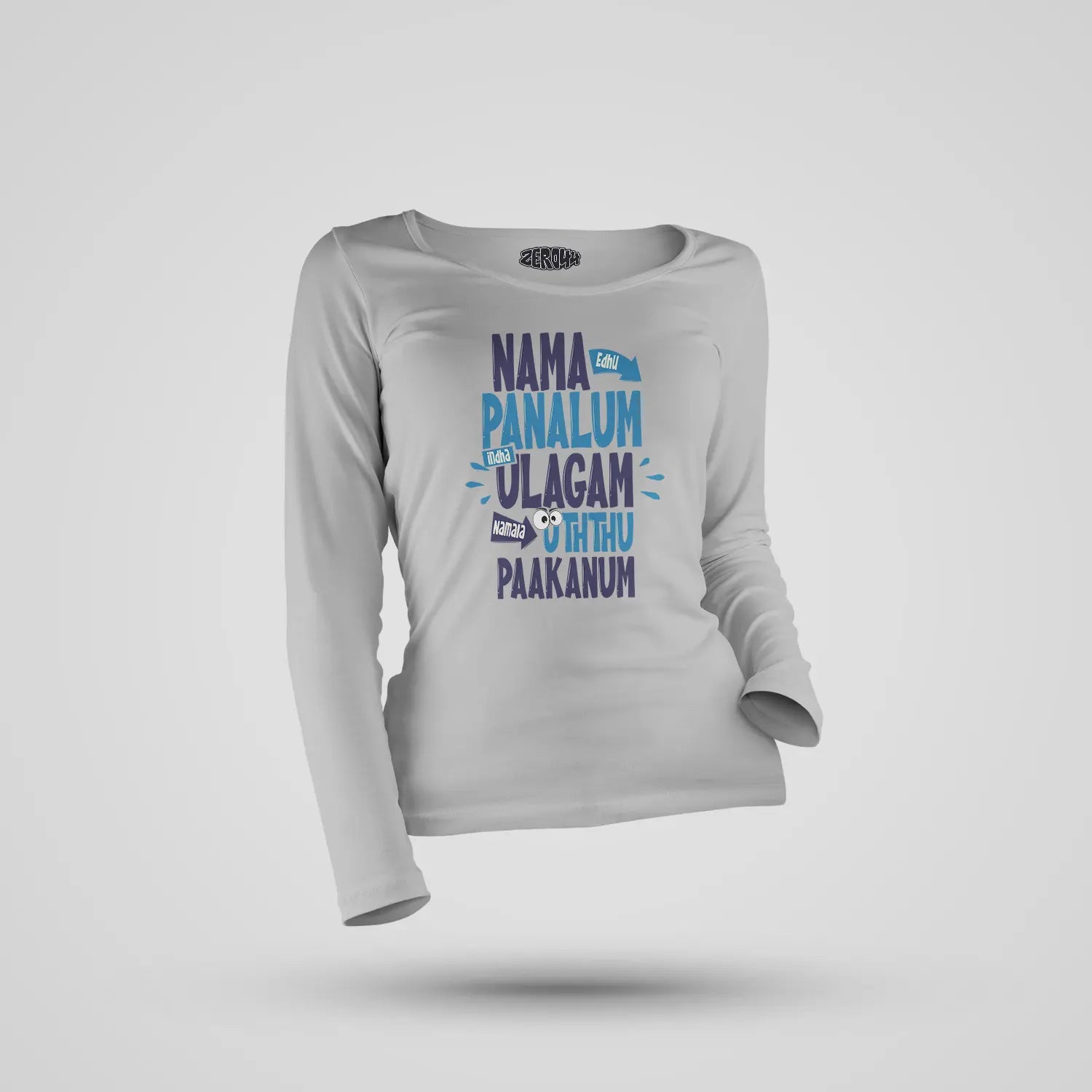 Nama Edhu Panalum Indha Ulagam Namala Uththu Paakanum Women's Long Sleeve T-Shirt in Grey Melange Color
