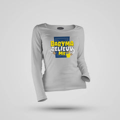 Babyma Belieuv Me Women's Long Sleeve T-Shirt in Grey Melange Color