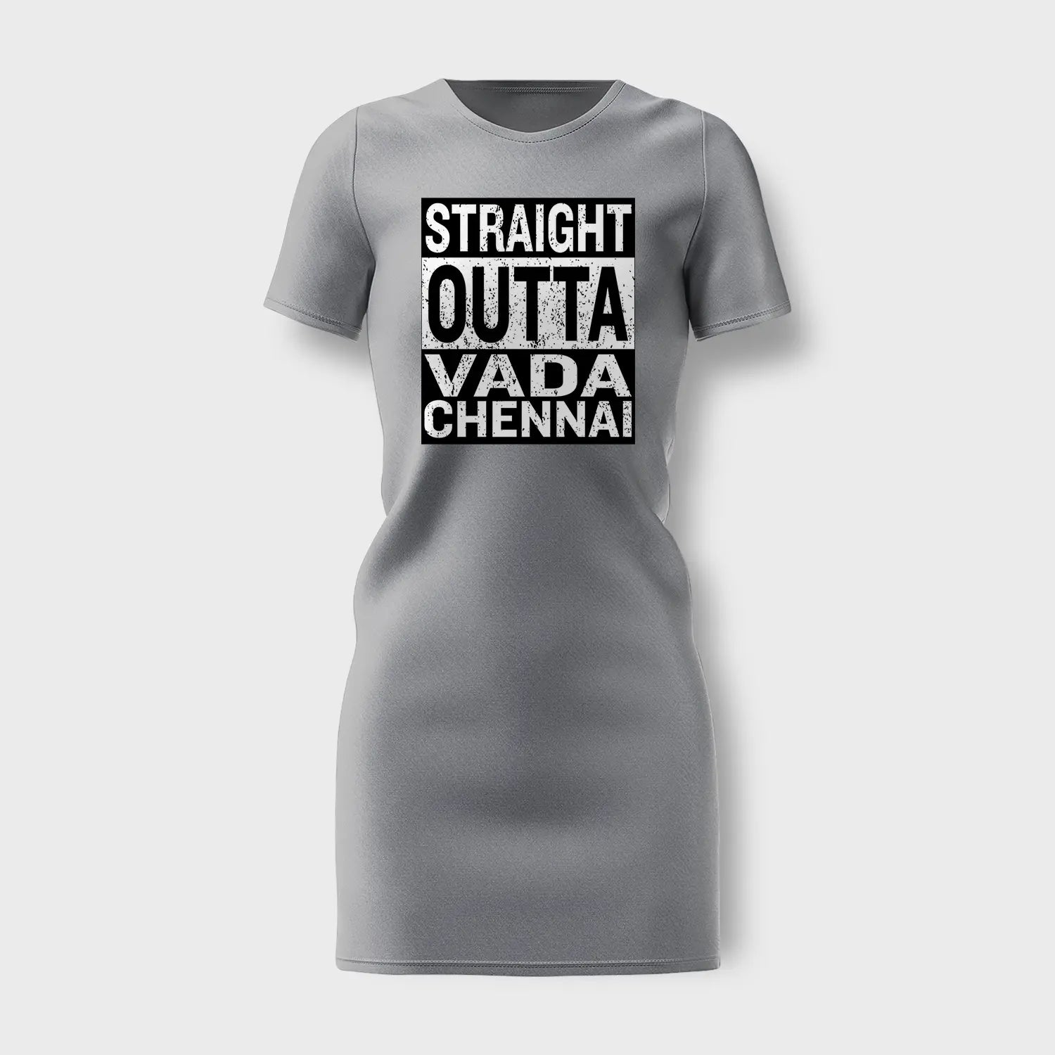 Straight Outta Vada Chennai Women's T-Shirt Dress in Grey Melange Color