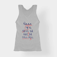Naan 7Th Pass Na, Neenge Sslc Fail Women's Tank Top in Grey Melange Color