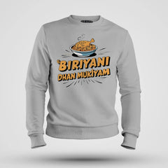 Biriyani Dhan Mukiyam Men/Unisex Sweatshirt in Grey Melange Color