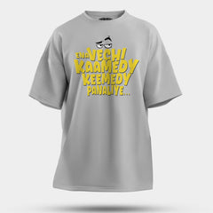 Ena Vechi Kaamedy Keemady Panaliye Men/Unisex Oversized T-Shirt in Grey Melange Color