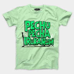 Pechu Pecha Irrukanum Men/Unisex T-Shirt in Jade Color