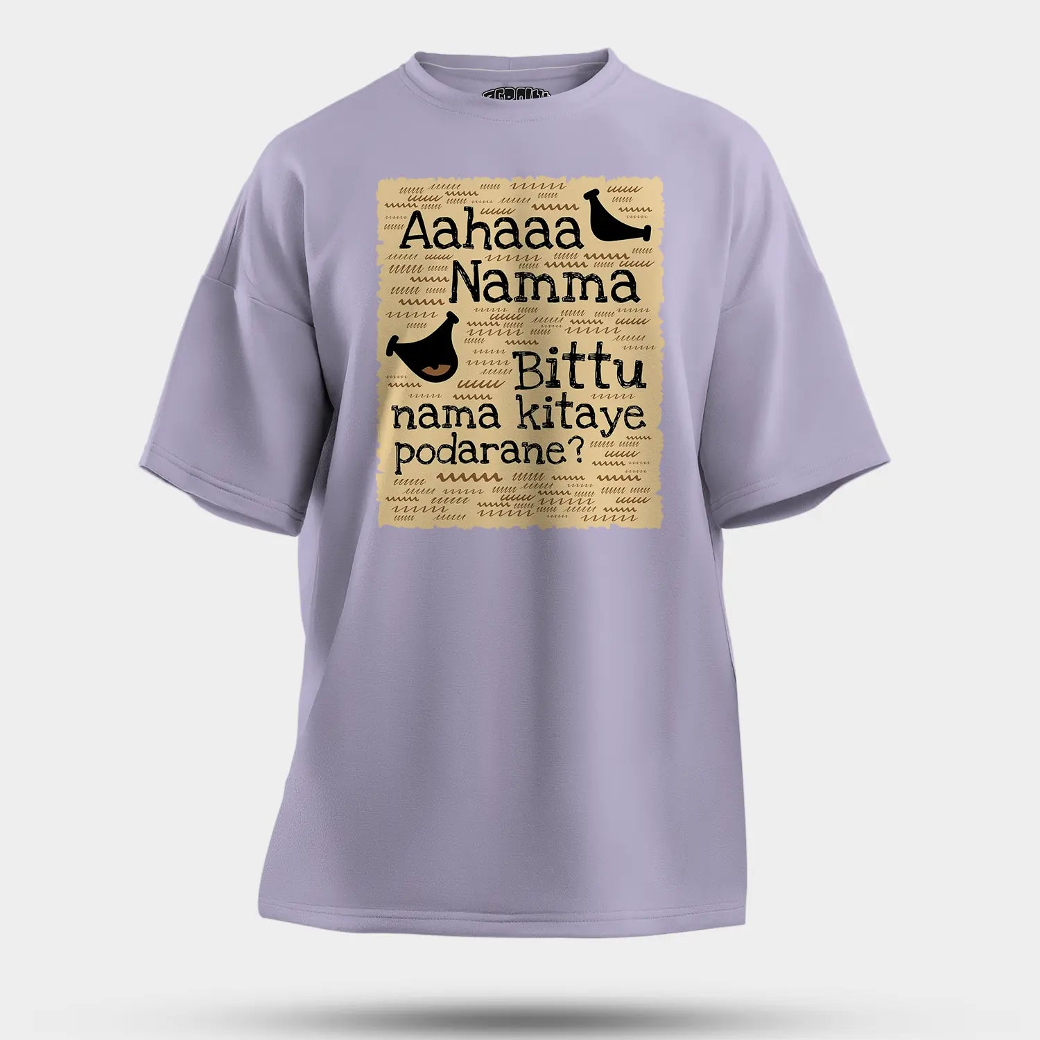 Aahaaa Namma Bittu Nama Kitaye Podarane Men/Unisex Oversized T-Shirt in Lavender Color