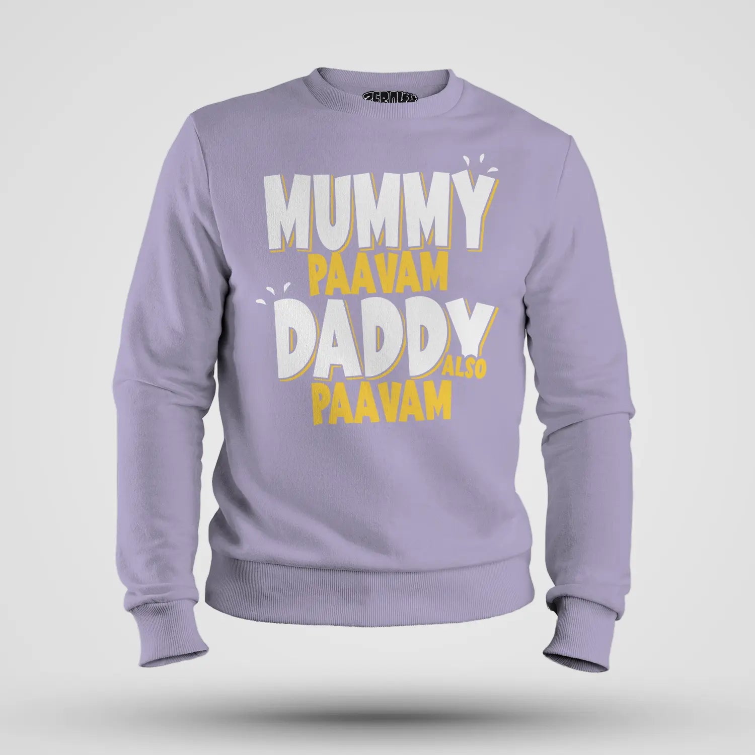 Mummy Paavam, Daddy Also Paavam Men/Unisex Sweatshirt in Lavender Color