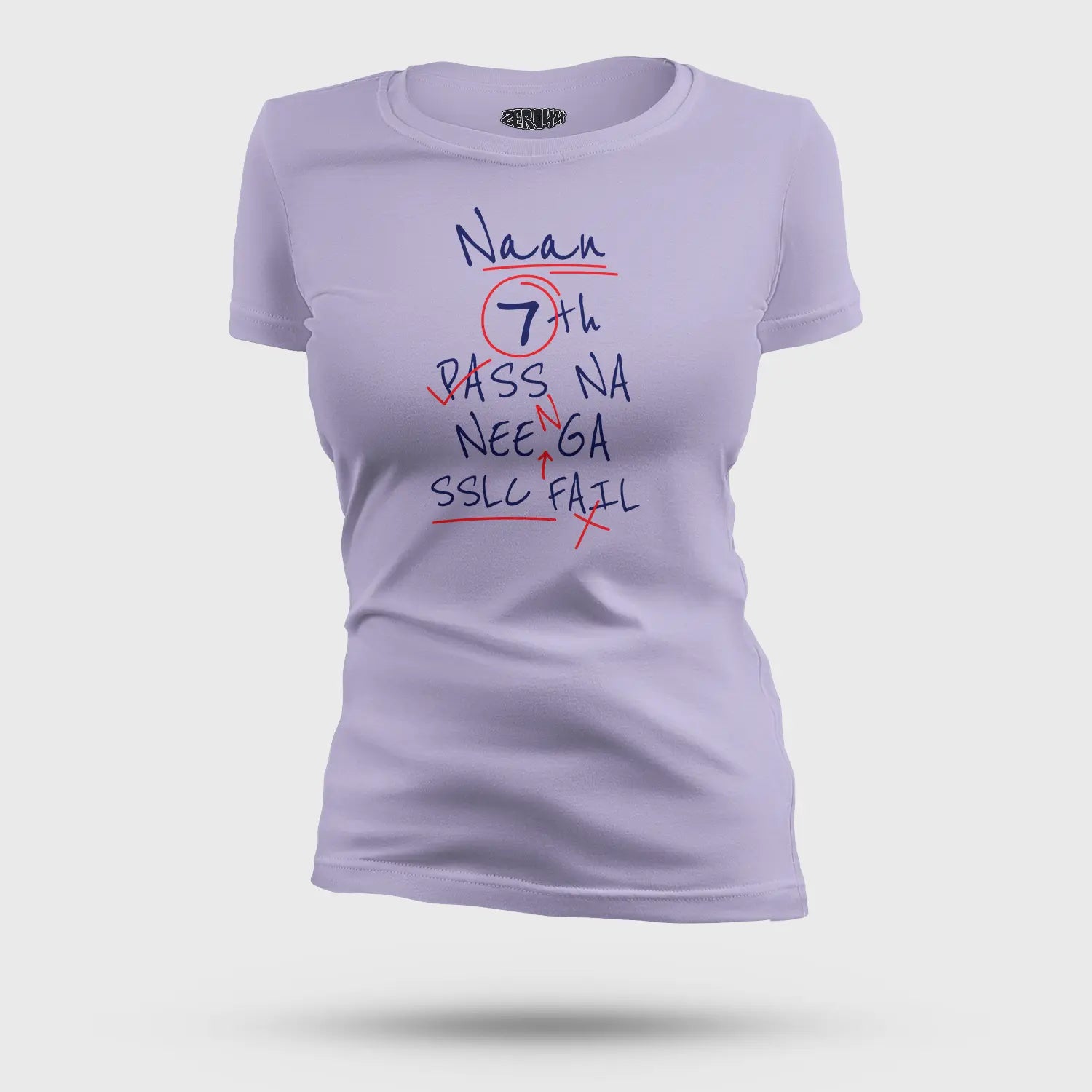 Naan 7Th Pass Na, Neenge Sslc Fail Women's T-Shirt in Lavender Color