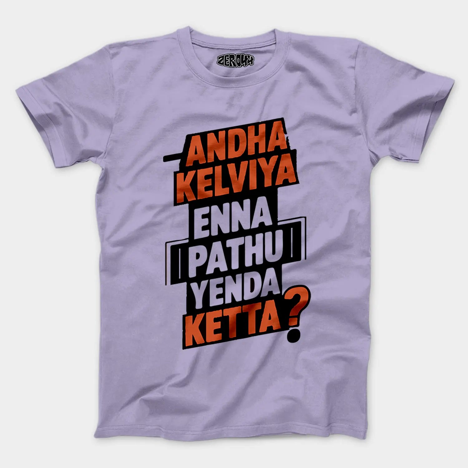 Andha Kelviya Enna Pathu Yenda Ketta Men/Unisex T-Shirt in Lavender Color
