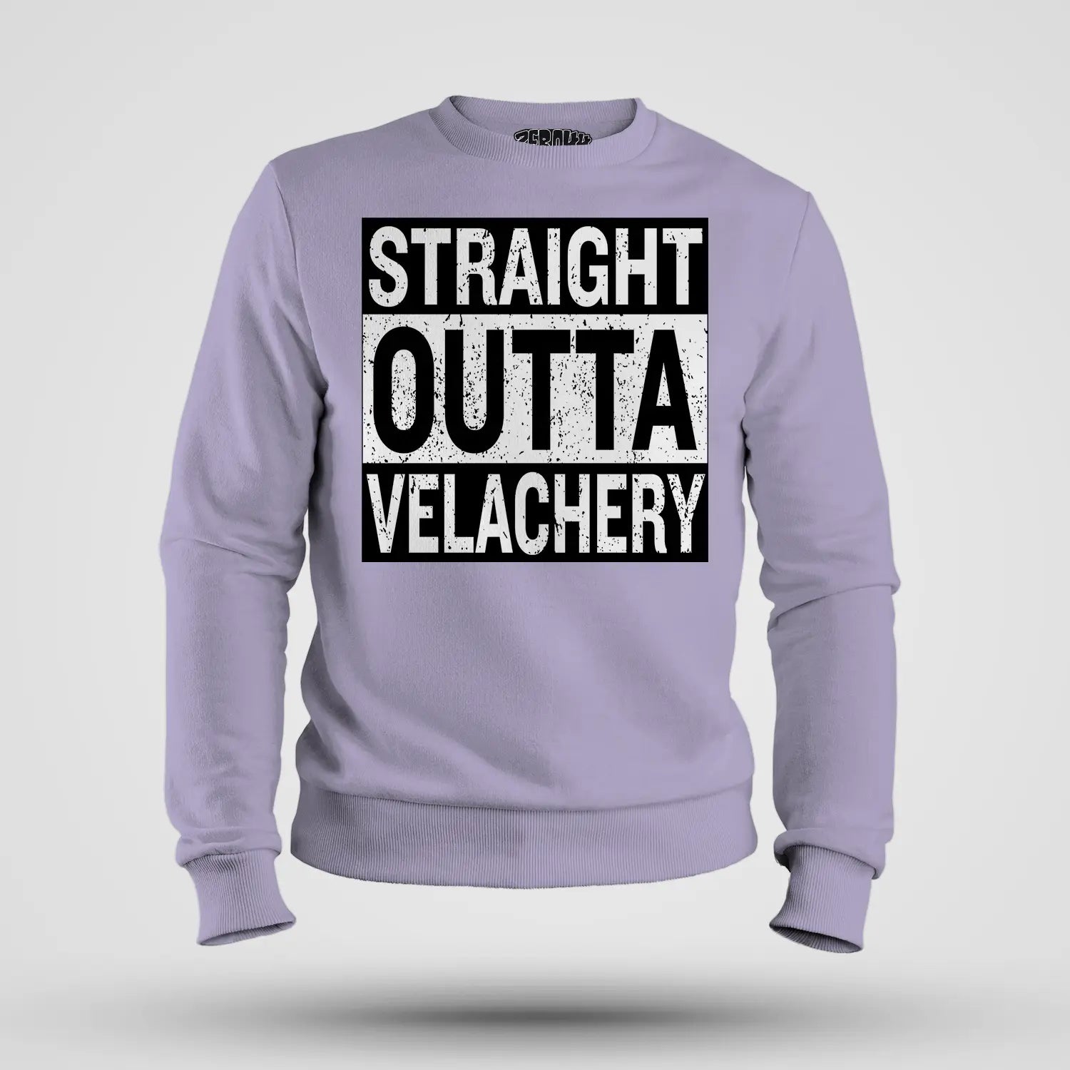 Straight Outta Velachery Men/Unisex Sweatshirt in Lavender Color