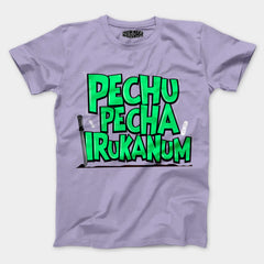 Pechu Pecha Irrukanum Men/Unisex T-Shirt in Lavender Color