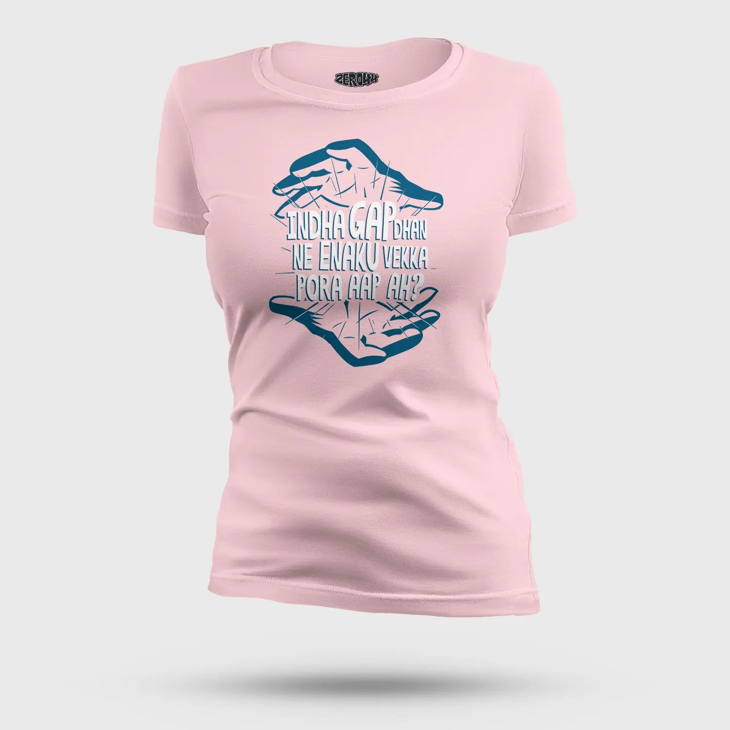 Indha Gap Dhan Ne Enaku Vekka Pora Aap Ah? Women's T-Shirt in Light Baby Pink Color