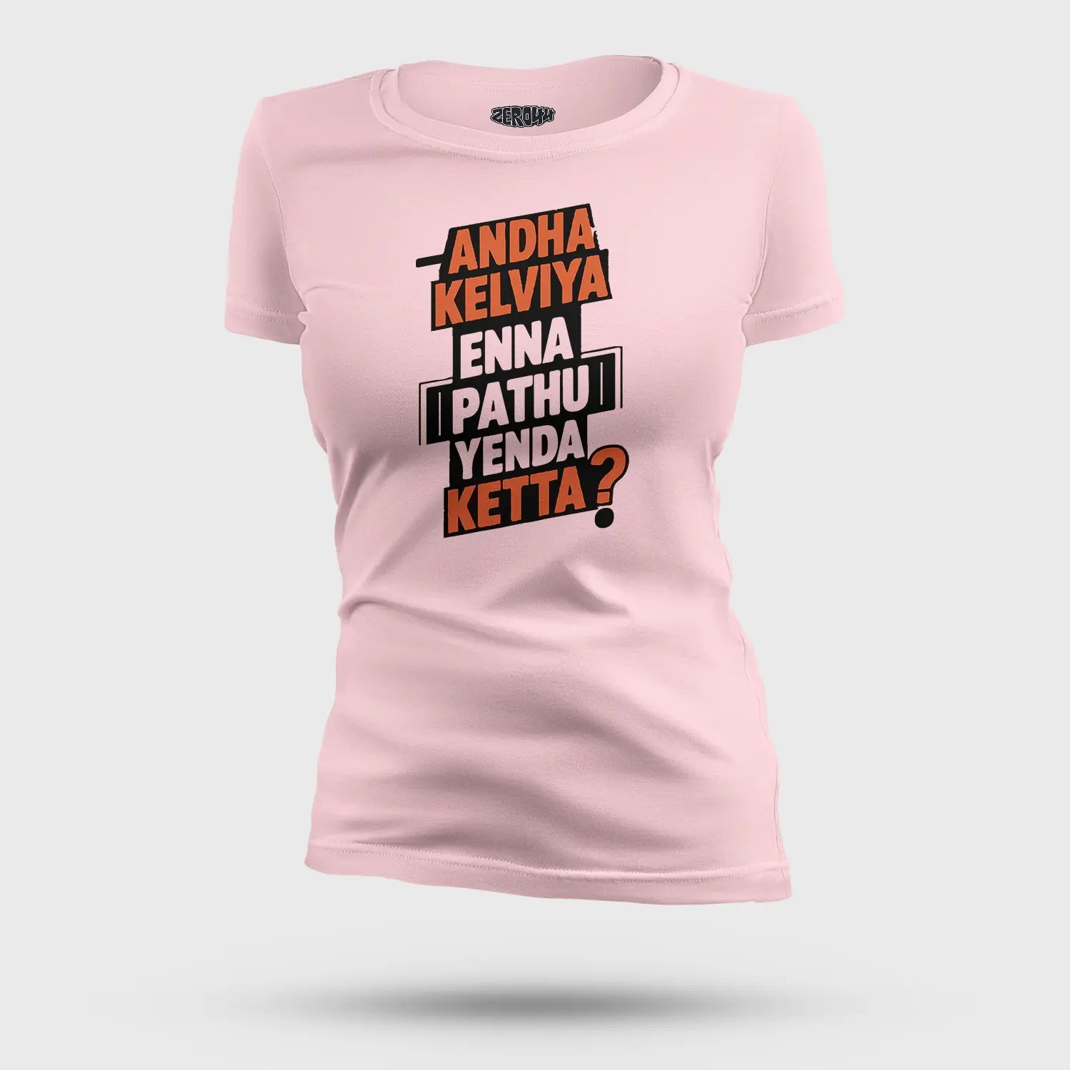 Andha Kelviya Enna Pathu Yenda Ketta Women's T-Shirt in Light Baby Pink Color