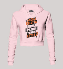 Andha Kelviya Enna Pathu Yenda Ketta Women's Crop Hoodies in Light Baby Pink Color