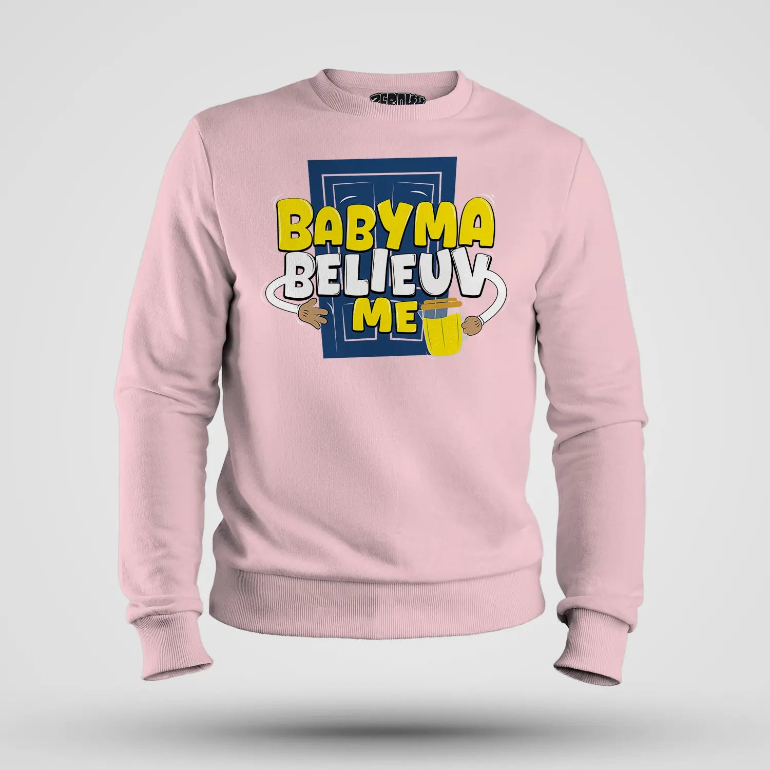 Babyma Belieuv Me Men/Unisex Sweatshirt in Light Baby Pink Color