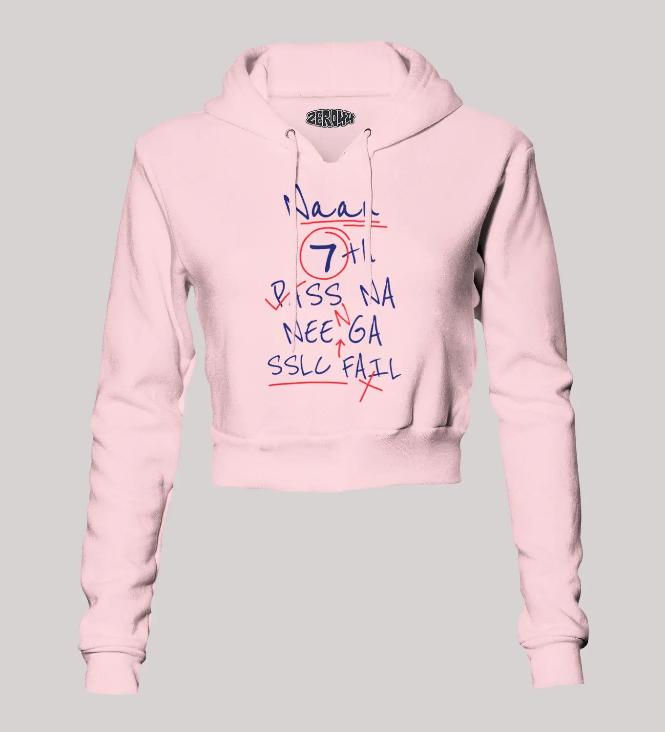 Naan 7Th Pass Na, Neenge Sslc Fail Women's Crop Hoodies in Light Baby Pink Color
