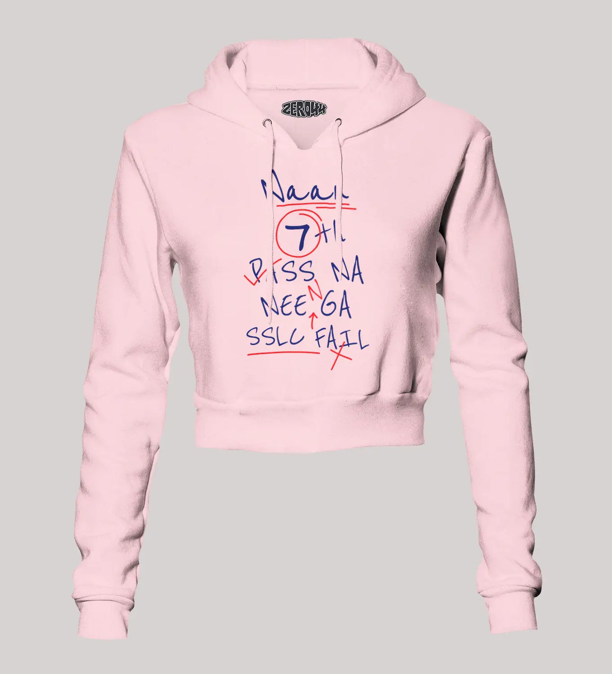 Naan 7Th Pass Na, Neenge Sslc Fail Women's Crop Hoodies in Light Baby Pink Color