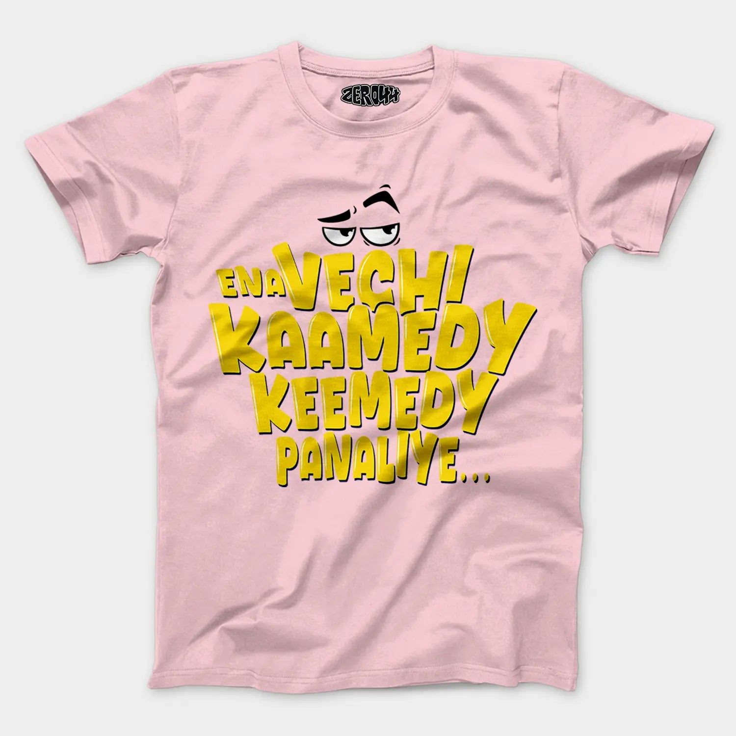 Ena Vechi Kaamedy Keemady Panaliye Men/Unisex T-Shirt in Light Baby Pink Color