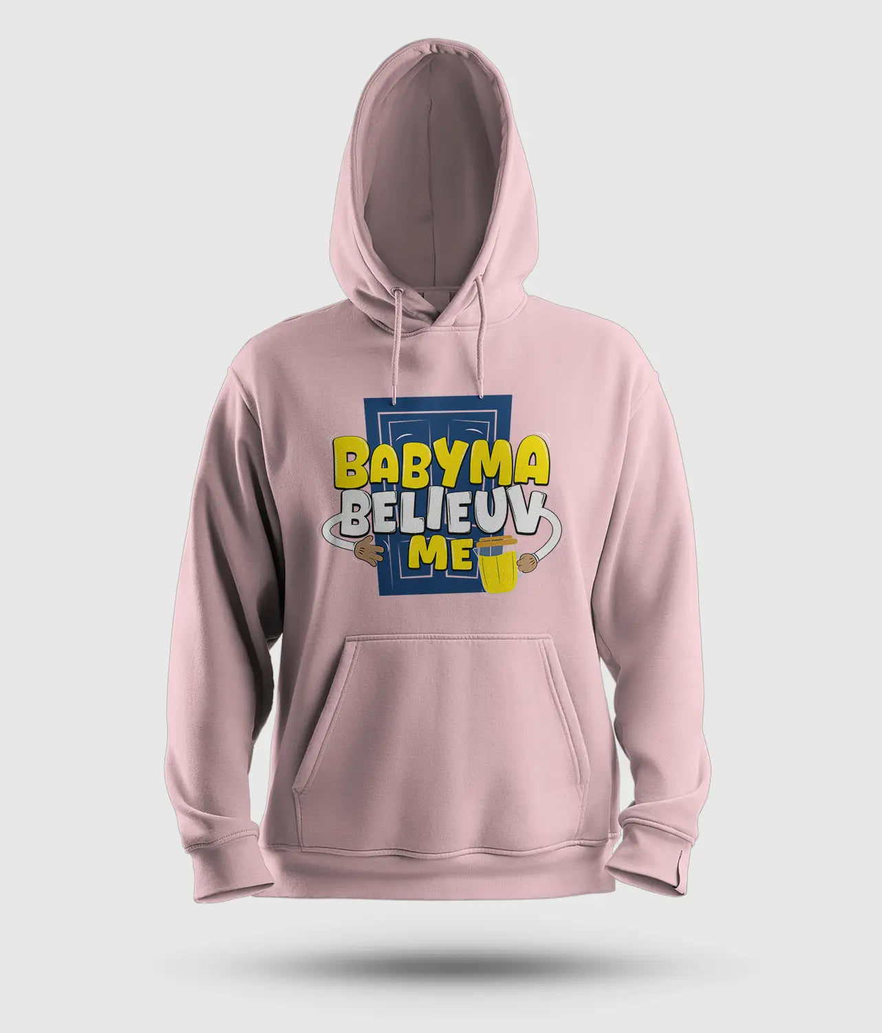 Babyma Belieuv Me Men/Unisex Hoodie in Light Baby Pink Color