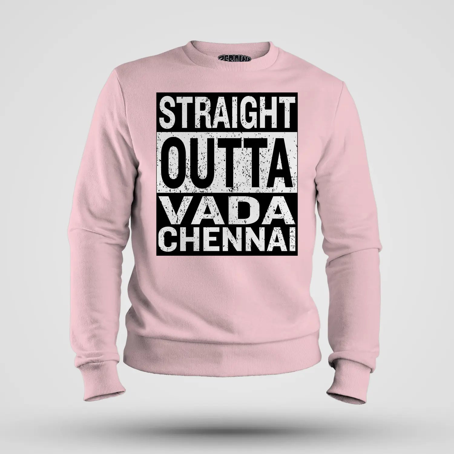 Straight Outta Vada Chennai Men/Unisex Sweatshirt in Light Baby Pink Color