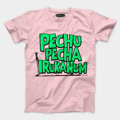 Pechu Pecha Irrukanum Men/Unisex T-Shirt in Light Baby Pink Color