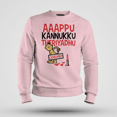 Aaappu Kannukku Theriyadhu Men/Unisex Sweatshirt in Light Baby Pink Color