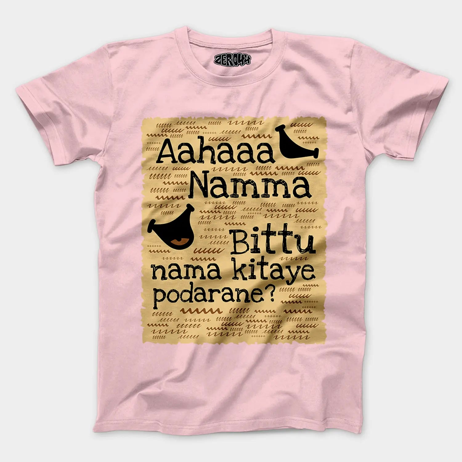 Aahaaa Namma Bittu Nama Kitaye Podarane Men/Unisex T-Shirt in Light Baby Pink Color