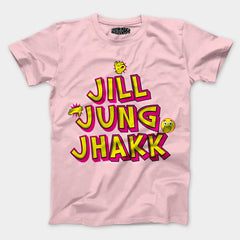 Jill Jung Jhakk Men/Unisex T-Shirt in Light Baby Pink Color